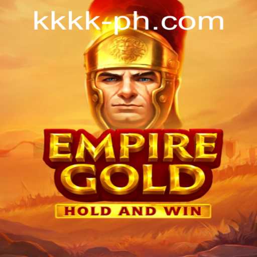 Explore the Enchanting World of EmpireGold: Unveiling KKKK